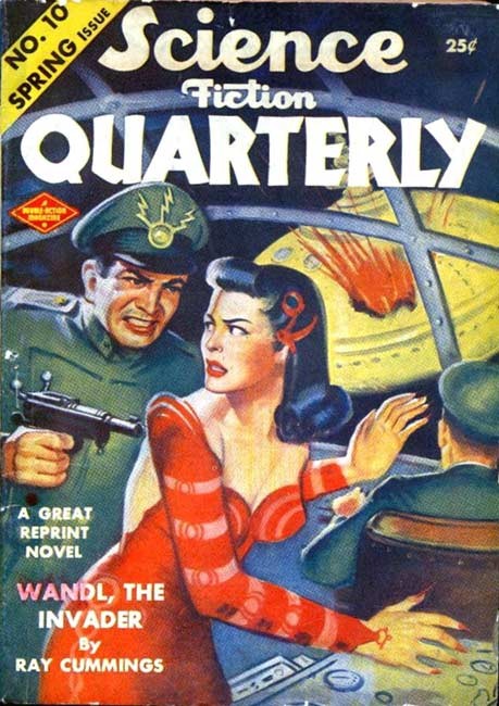 Science Fiction Quarterly Spring 1943 – Wandl the Invader by Ray Cummings