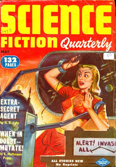 Science Fiction Quarterly May 1952 – Blonde Captive and the Invasion Alert
