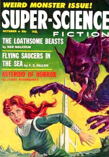 Super-Science Fiction Oct 1959 Weird Monster Issue: Beast Pursues Woman