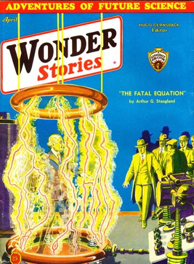 Wonder Stories April 1931 – Man Disintegrated in Energy Field, 'The Fatal Equation'