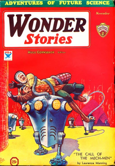 Wonder Stories Nov 1933 – Robot Menmen Attack in 'Call of the Mech-Men'