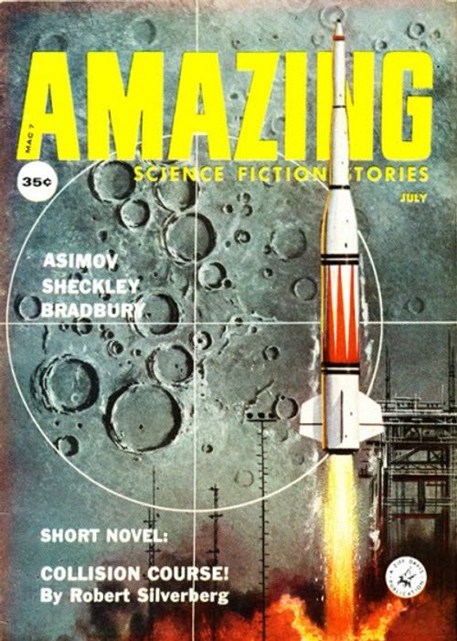 Amazing Science Fiction Stories July — Rocket Launch with Moon Target, Silverberg Cover