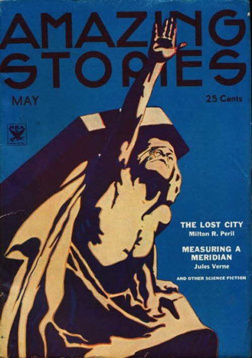 Amazing Stories May 1934 – Giant Robot Statue Cover, 'The Lost City'