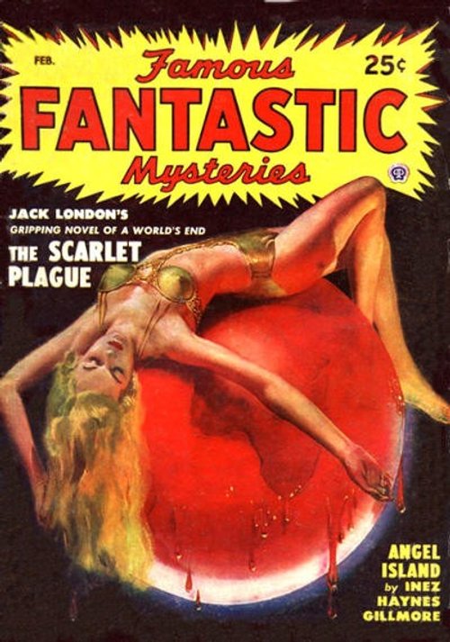 Famous Fantastic Mysteries Feb — The Scarlet Plague Femme Fatale Cover