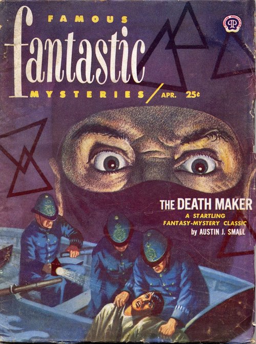 Famous Fantastic Mysteries 'The Death Maker' Masked Villain Cover, April