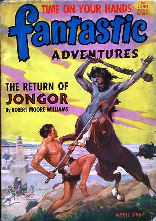 Jongor vs. Centaur — Fantastic Adventures April 1944 Pulp Cover