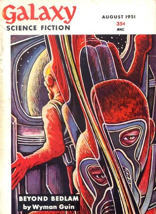 Galaxy Science Fiction Aug 1951 – Alien Commuters Beyond Bedlam