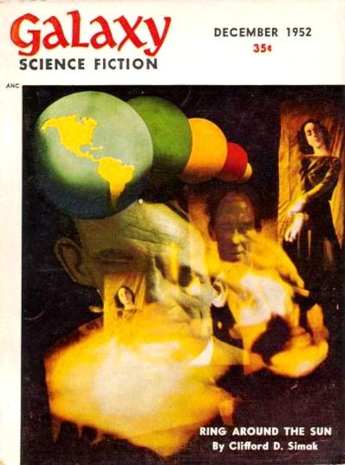 Galaxy Science Fiction Dec 1952 – Simak's Ring Around the Sun Cover