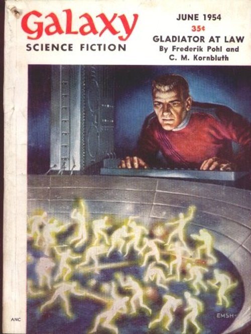 Emsh's Glowing Miniature Gladiators, Galaxy Science Fiction June 1954
