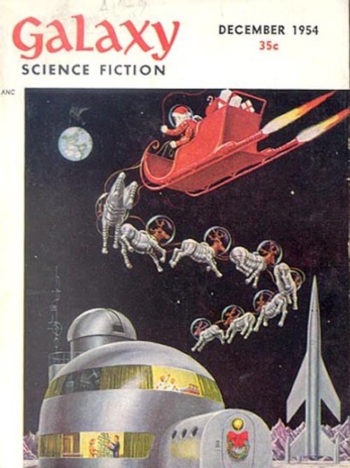 Santa's Space-Age Sleigh: Galaxy Science Fiction December 1954 Holiday Cover
