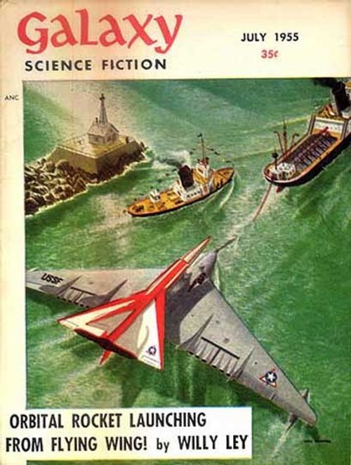 Galaxy Science Fiction July 1955 – Orbital Rocket Launching From Flying Wing
