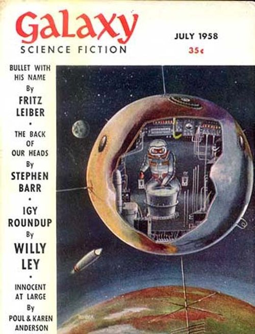 Galaxy Science Fiction July 1958 — Astronaut in Transparent Orbital Sphere