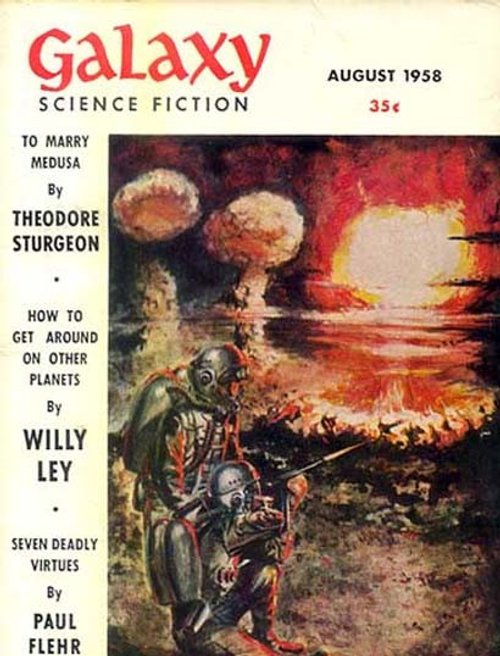 Armored Soldiers Amid Nuclear Apocalypse — Galaxy Science Fiction, Aug 1958