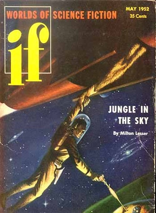 IF Worlds of Science Fiction May 1952 — Jungle in the Sky Cover