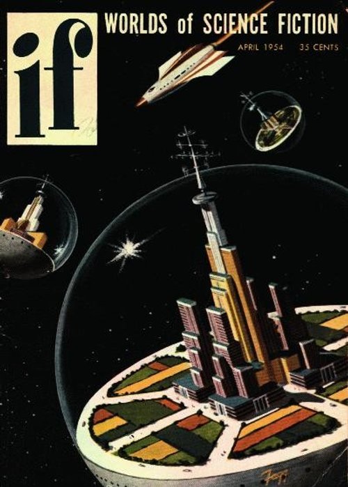 Domed Space Colony City Under Glass — IF Worlds of Science Fiction, April 1954