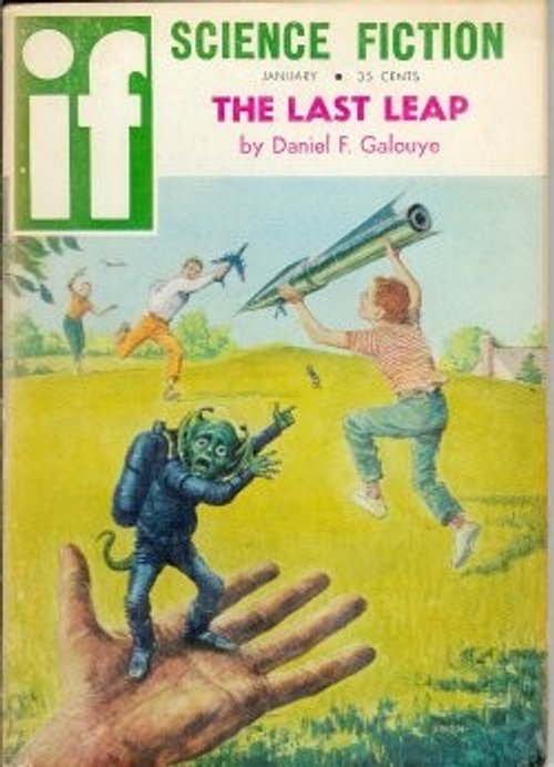 IF Magazine Jan 1963 – Giant Hand, Alien Encounter 'The Last Leap'