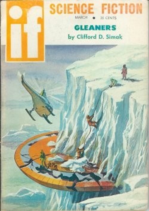 IF Magazine March 1972 — Simak's 'Gleaners' Arctic Rescue Scene