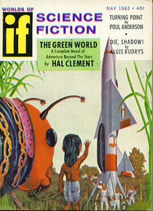 Worlds of If May 1963 – Hal Clement's Green World Alien Encounter Cover