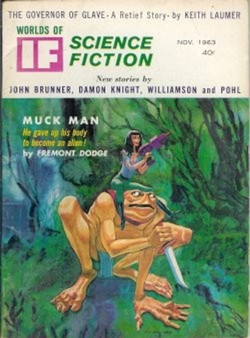 Muck Man Frog-Alien Cover, Worlds of IF Science Fiction, Nov 1963