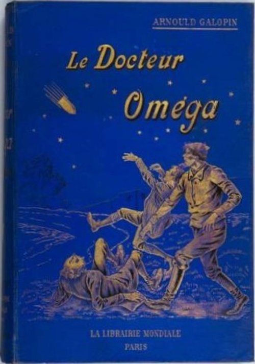 Le Docteur Oméga: French Proto-Sci-Fi Book Cover, c.1906 Paris