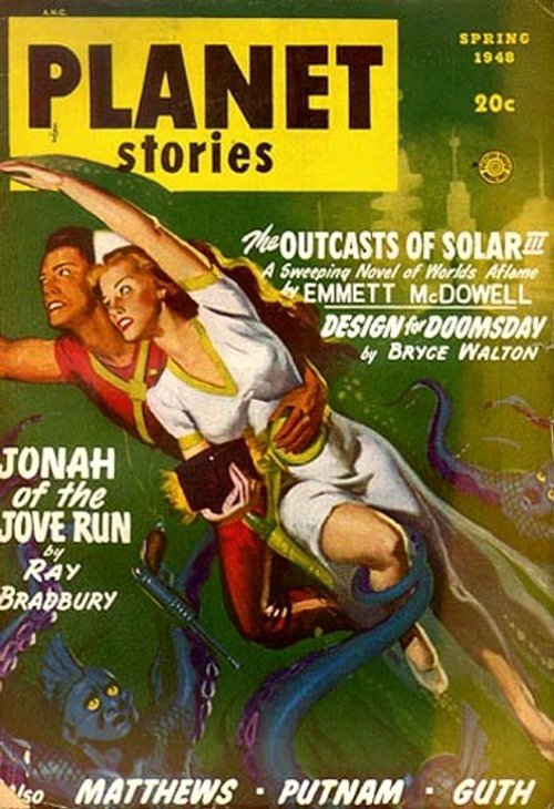Planet Stories Spring 1948 — Ray Bradbury's Jonah of the Jove Run Cover