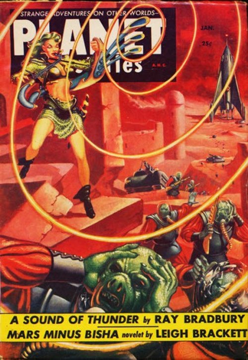 Planet Stories Jan 1952 — Bradbury's 'A Sound of Thunder' Battle on Mars