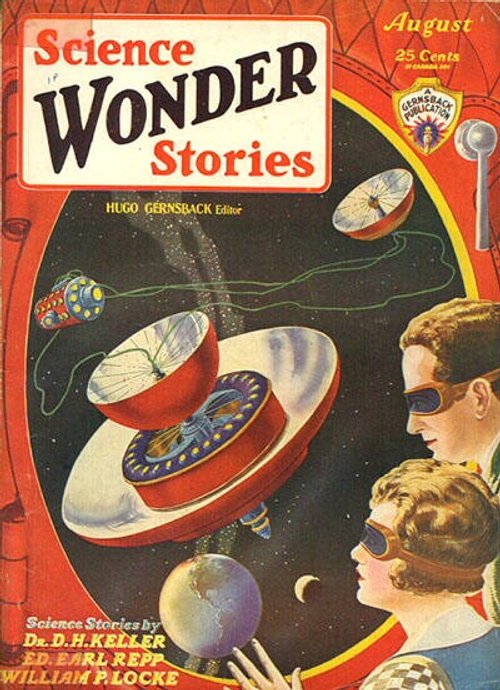 Science Wonder Stories Aug 1929 – Saucer Ship & Goggles Observers