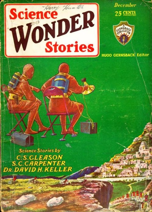 Science Wonder Stories Dec 1929 – Radio Operators on Alien Cliff City Cover