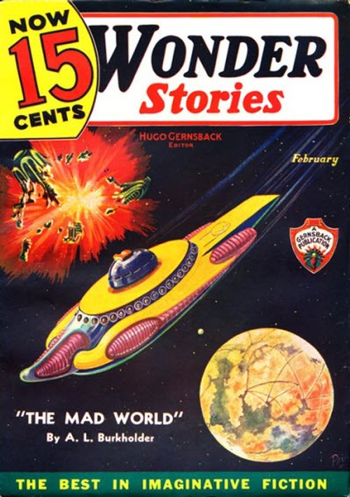 Wonder Stories Feb 1933 — 'The Mad World' Spaceship Battle Cover