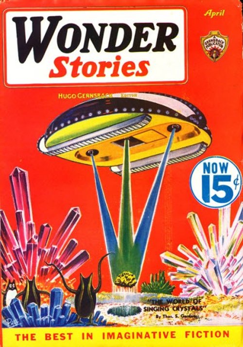 Wonder Stories April 1934: Flying Saucer Over Singing Crystal World