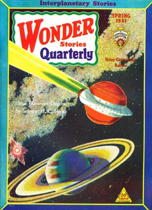Wonder Stories Quarterly Spring 1931 – Plutonian Rocket Over Saturn