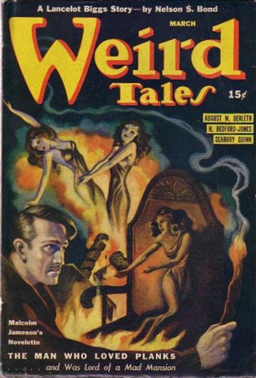 Weird Tales March Cover: 'The Man Who Loved Planks' Mad Mansion Horror
