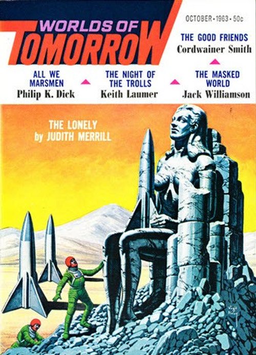 Worlds of Tomorrow Oct 1963 – Astronauts Discover Alien Colossus