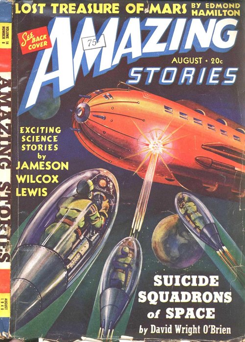 Suicide Squadrons of Space — Amazing Stories August 1940 Cover