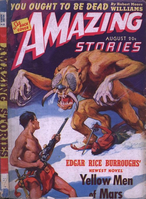 Amazing Stories Aug 1941 – Burroughs' Yellow Men of Mars Monster Attack