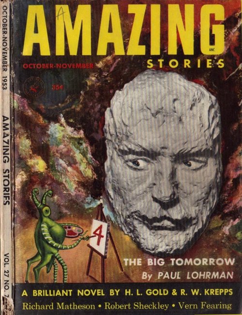 Stone Face Alien Painter — Amazing Stories Oct-Nov 1953 Cover