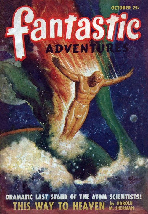 Atomic Apotheosis: Fantastic Adventures October 1948 'This Way to Heaven'