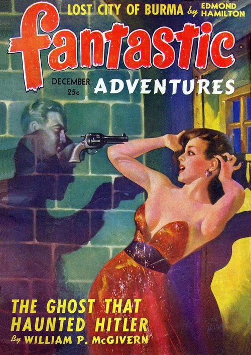 Fantastic Adventures Dec 1942 Ghost Gunman Cover — McGivern & Hamilton