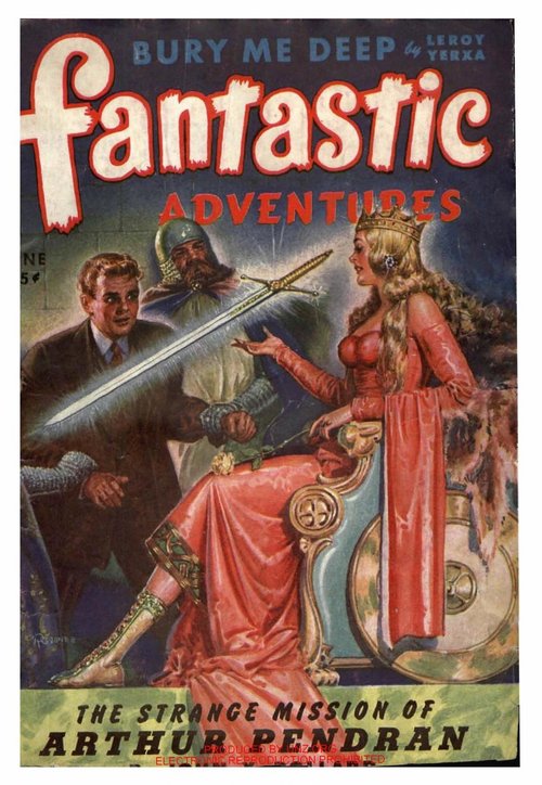 Fantastic Adventures June 1944 – Arthur Pendran Meets a Medieval Queen