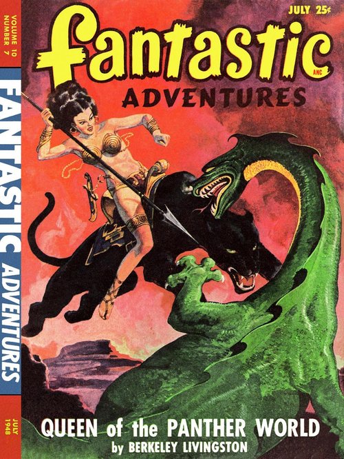 Queen of the Panther World — Fantastic Adventures, July 1948