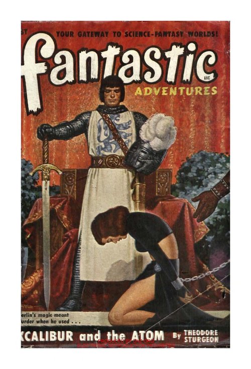 Excalibur and the Atom – Fantastic Adventures August 1951 Arthurian Cover
