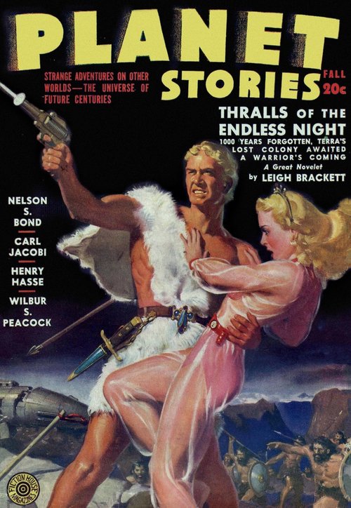 Planet Stories Fall 1943 – Leigh Brackett's 'Thralls of the Endless Night' Cover