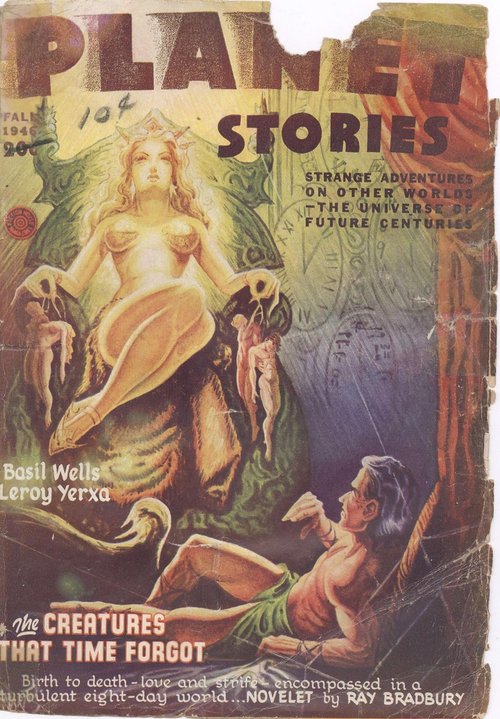 Planet Stories Fall 1946: Giant Alien Queen Enslaves Hero — Bradbury Issue