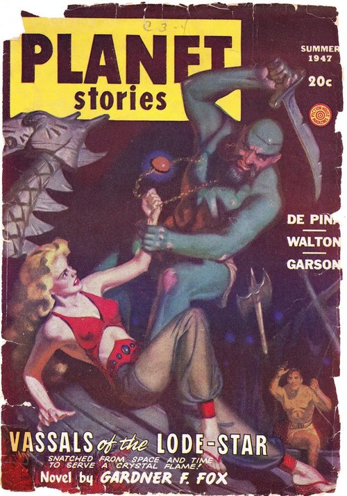 Planet Stories Summer 1947 — Green Alien Brute Seizes Woman, Vassals of the Lode-Star