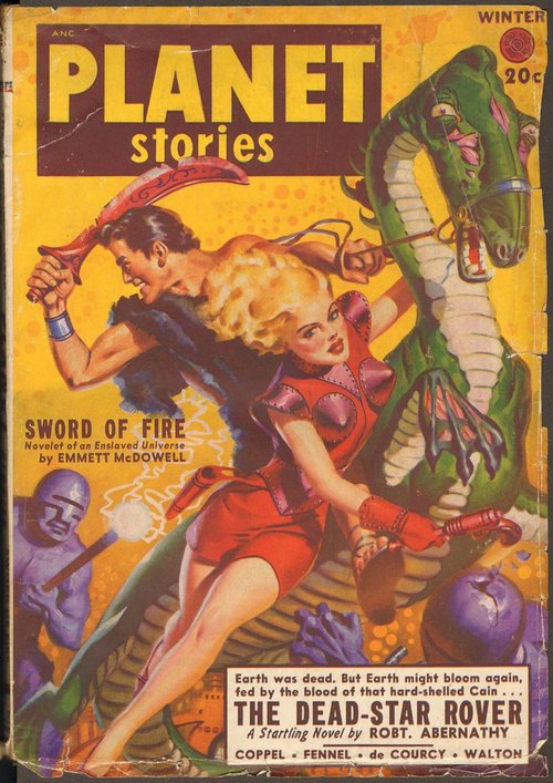 Planet Stories Winter 1949 — Sword of Fire, Warrior Woman vs. Serpent Beast