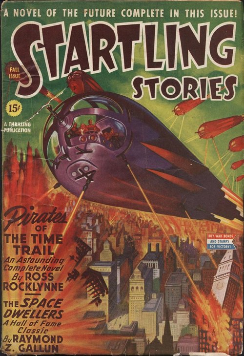 Startling Stories Fall 1943 – Time Pirates Attack Future City with Ray Weapons