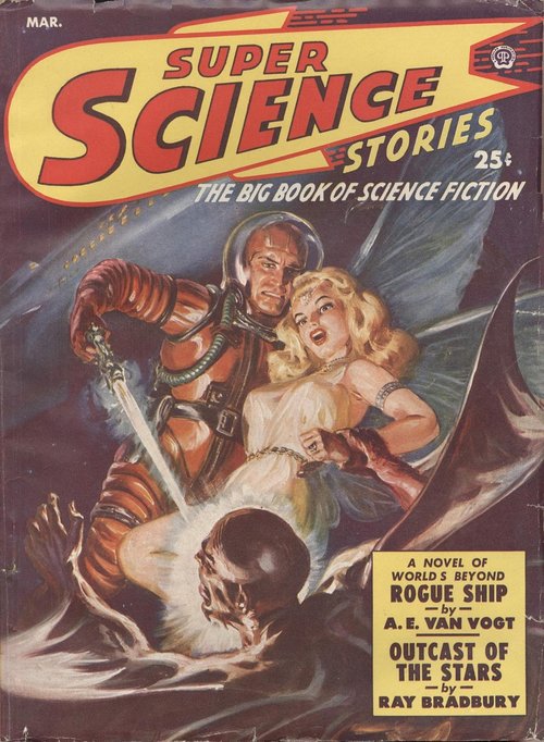 Super Science Stories Mar 1950 — Space Hero Battles Alien Menace