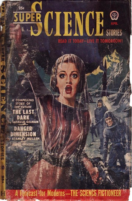 Super Science Stories April 1951 — Captive Woman in Transparent Shroud