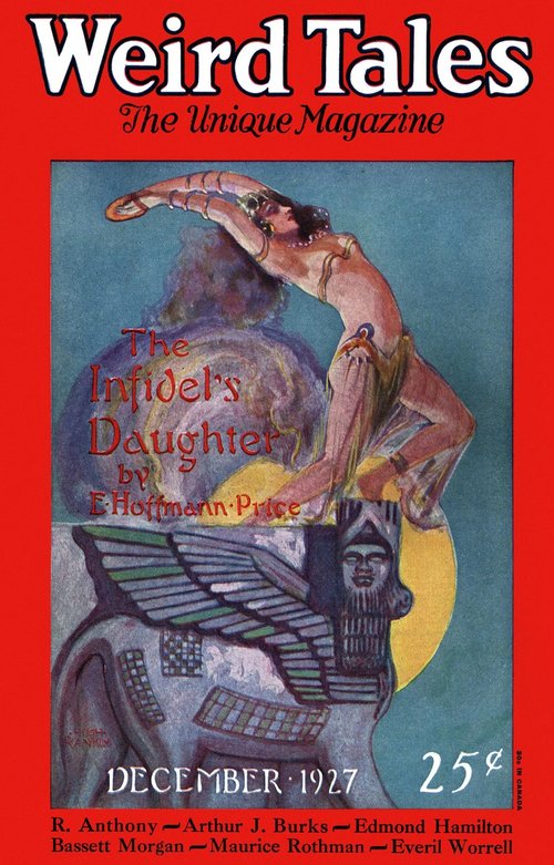 Weird Tales Dec 1927 – The Infidel's Daughter, Winged Bull & Dancing Figure