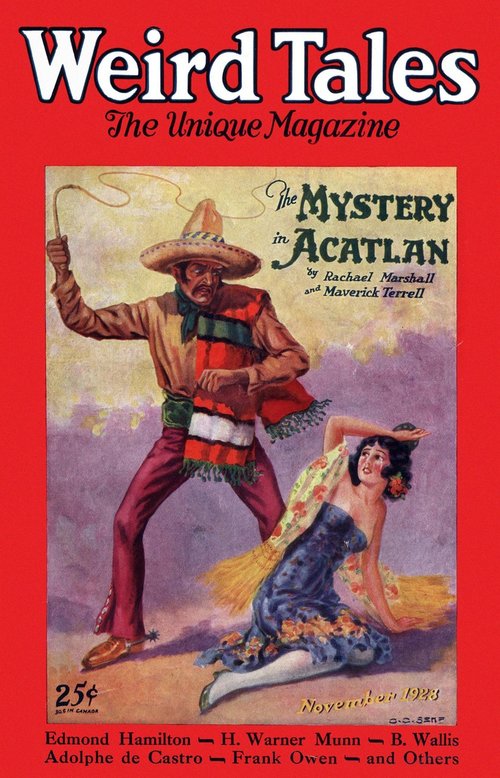 Weird Tales Nov 1928 – C.C. Senf Cover: Mystery in Acatlan
